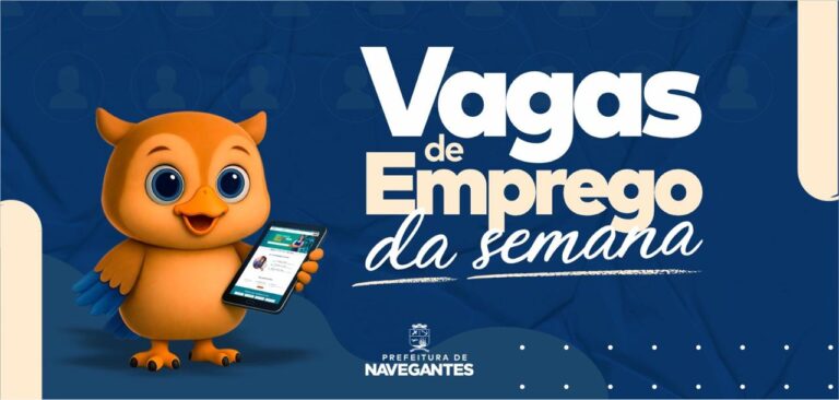 Navegantes abre 827 vagas de emprego e amplia oportunidades em diversos setores
